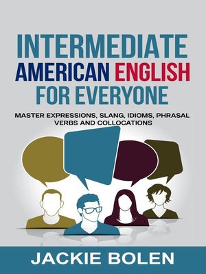 cover image of Intermediate American English for Everyone